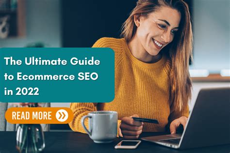 The Ultimate Guide To Ecommerce Seo In 2022 Seo Sitecare