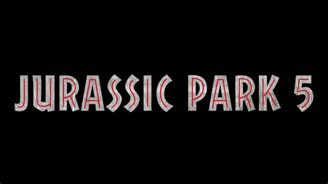 Jurassic Park 5 Official Trailer Youtube
