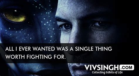 20 Awesome Quotes And Moments From The Movie Avatar Vivsingh Avatar