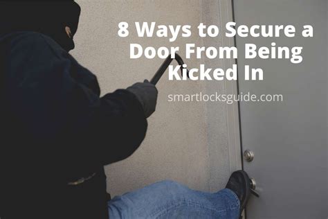 8 ways to secure a door from being kicked in smart locks guide