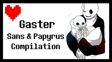 Comic Dub Fr Gaster Sans And Papyrus Compilation Undertale Youtube