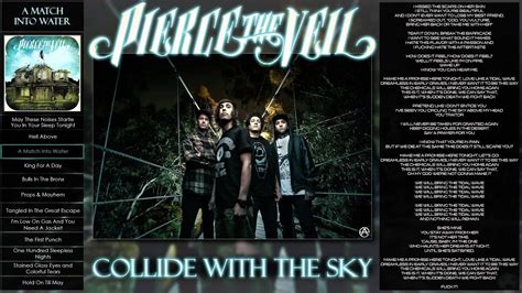 Pierce The Veil Collide With The Sky A Match Into Water Lyrics Full Album Youtube