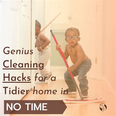 Genius Cleaning Hacks For A Tidier Home In No Time