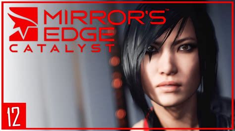 Mirrors Edge Catalyst Part 12 Youtube