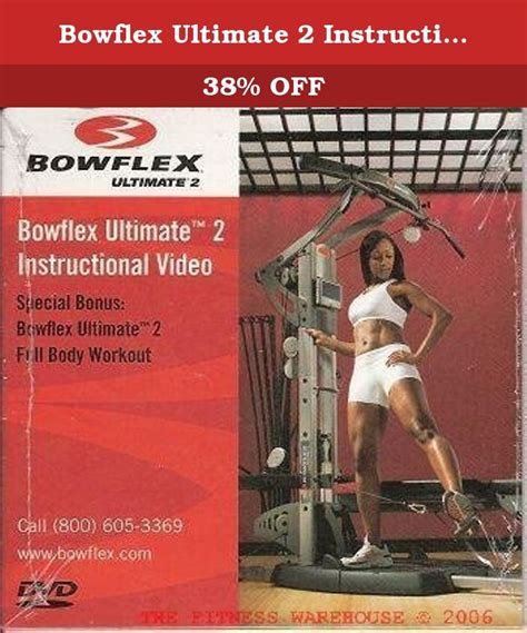 Bowflex Ultimate Instructional Dvd Workout This Dvd Includes Basic Instructions On How To
