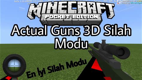 Minecraft Pe Actual Guns 3d Silah Modu En İyi Silah Modu Youtube