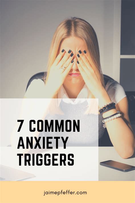 7 Common Anxiety Triggers Dont Let Anxiety Ruin Your Life Jaime