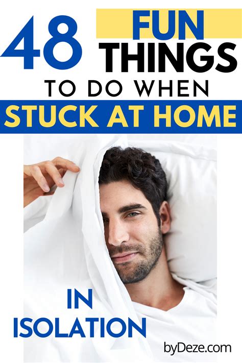 50 fun things to do when stuck at home by yourself artofit
