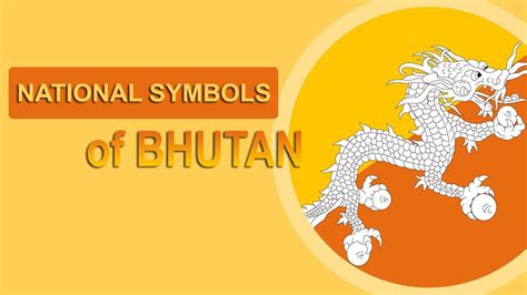National Symbols Of Bhutan Youtube