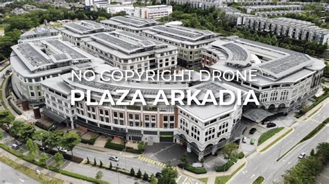 The towncentre will include the commercial component of shops, offices, condos, hotels, lakeside f&b and sohos. NO COPYRIGHT DRONE | Plaza Arkadia, Desa Park City, Kuala ...