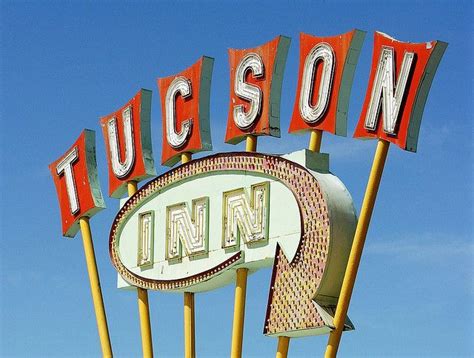 Tucson Inn Again Vintage Neon Signs Tucson Signage