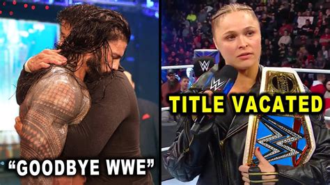 Roman Reigns Goodbye Wwe And Ronda Rousey Vacates Title Wrestling News