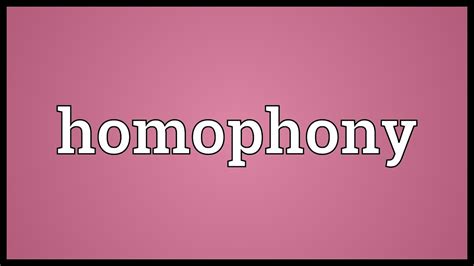 Homophony Meaning Youtube