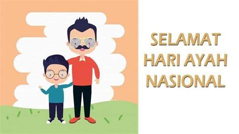 Sejarah Hari Ayah Nasional Yang Diperingati Setiap Tanggal 12 November