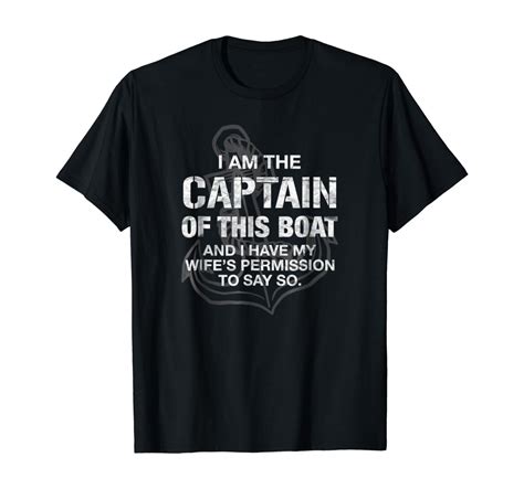 Mens I Am The Captain Of This Boat Funny Boating T Shirt Clothing