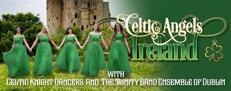 Celtic Angels Ireland Visit Marshall Texas