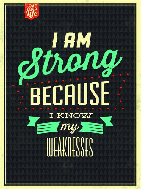 Placa Decorativa Frase I Am Strong Because I Know My Weaknesses Kiaga