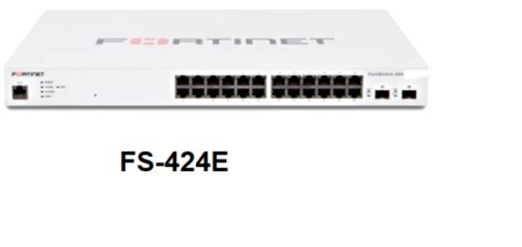 Fortinet Fortiswitch Fs 424e Layer 23 Fortigate Network Switch 24xge