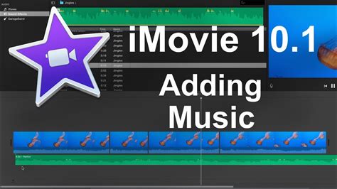 Imovie 101 2016 How To Add Music Beginner Youtube
