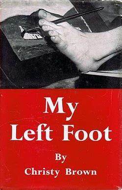 My left foot (j.sheridan, ireland/ uk, 1989) has won several academy awards: My Left Foot (book) - Wikipedia