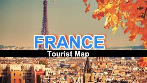 Tourist Maps Of France In 2022