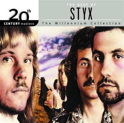 Styx 20th Century Masters The Millennium Collection The Best Of Styx