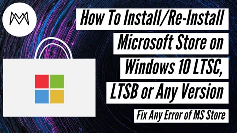How To Installre Install Microsoft Store On Windows 10 Ltsc Ltsb Or