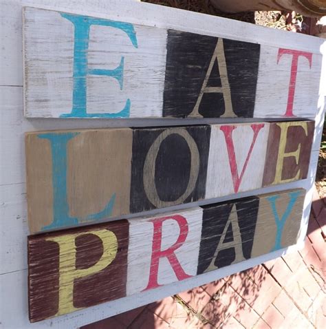 Set Of 3 Eat Pray Love Rustic Distressed Wood Sign