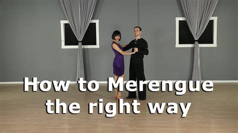 how to merengue right and wrong way of dancing it youtube