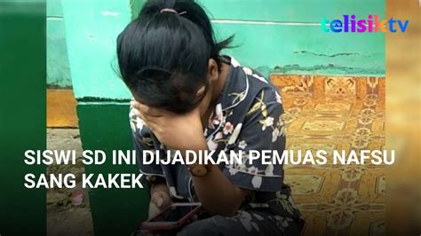 video siswi sd ini dijadikan pemuas nafsu sang kakek telisik id