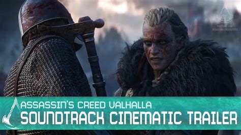 Assassin S Creed Valhalla Official Soundtrack Cinematic Trailer Youtube