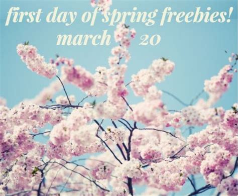 First Day Of Spring Freebies And More On March 20 2023