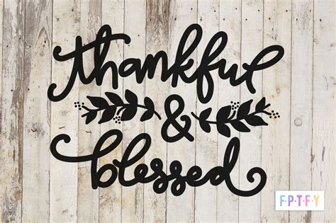Free Thankful And Blessed Svg Free Pretty Things For You