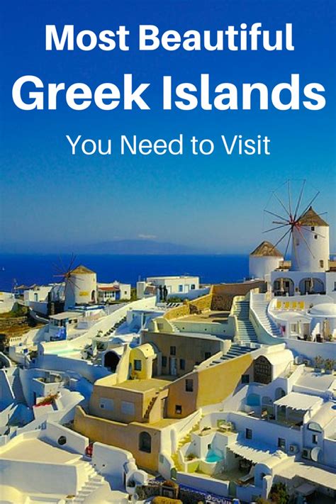 The Most Beautiful Greek Islands You Need To Visit The Best Greek
