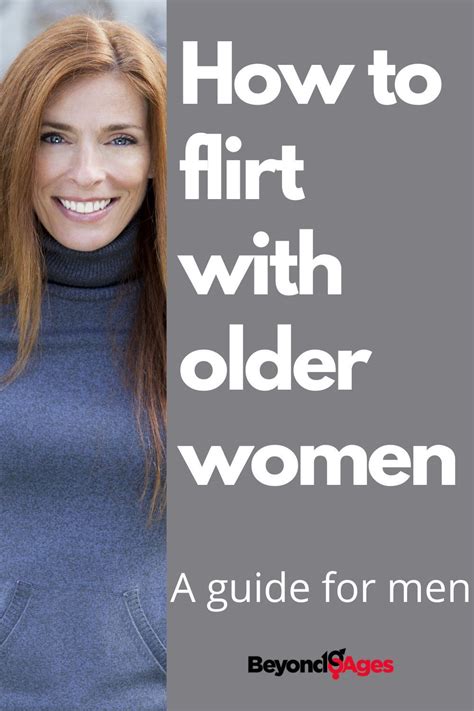 how you should be flirting with older women if you want to get them interested in 2021 older
