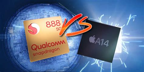 Snapdragon 888 Vs A14 Qualcomm And Apple 5g Mobile Chips Compared