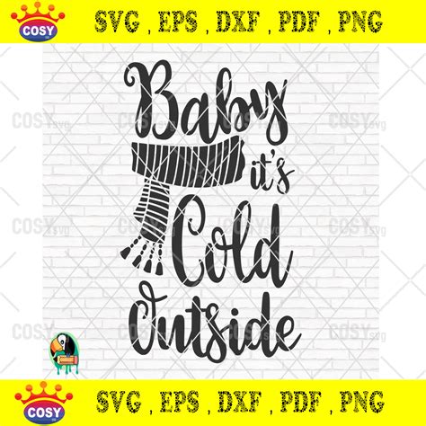 Baby Its Cold Outside Svg Hello Winter Svg Christmas Svg Snow Svg