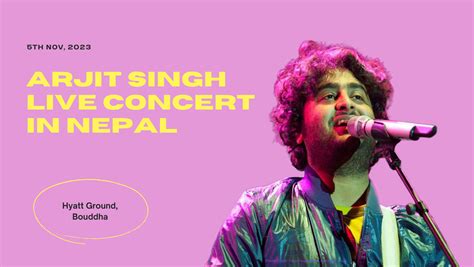 Arijit Singh Live Concert In Nepal Arkoevent