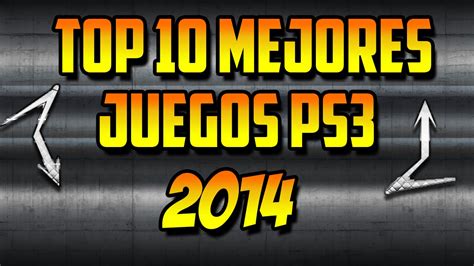 26 de noviembre de 2014. Top 10 Mejores Juegos PS3 (2016-2017) - YouTube