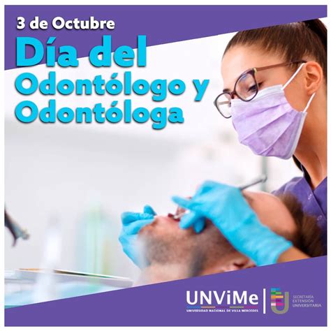 3 de octubre día del odontólogo universidad nacional de villa mercedes