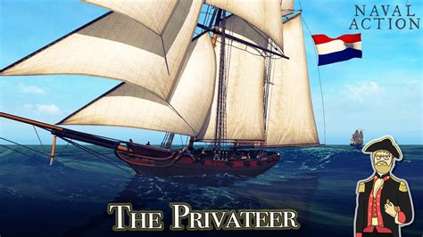 the ships of naval action the privateer youtube