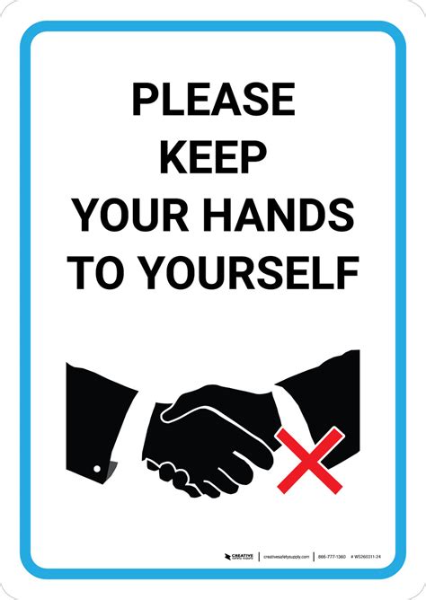 Please Keep Your Hands To Yourself With Icon Portrait Wall Sign