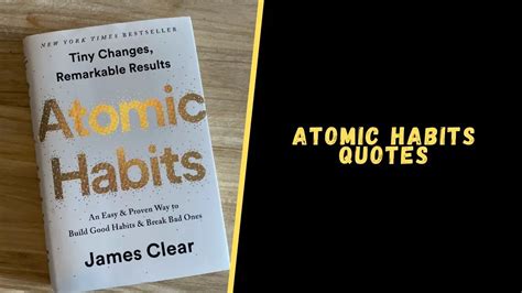 Top Life Changing Quotes From The Atomic Habits Book
