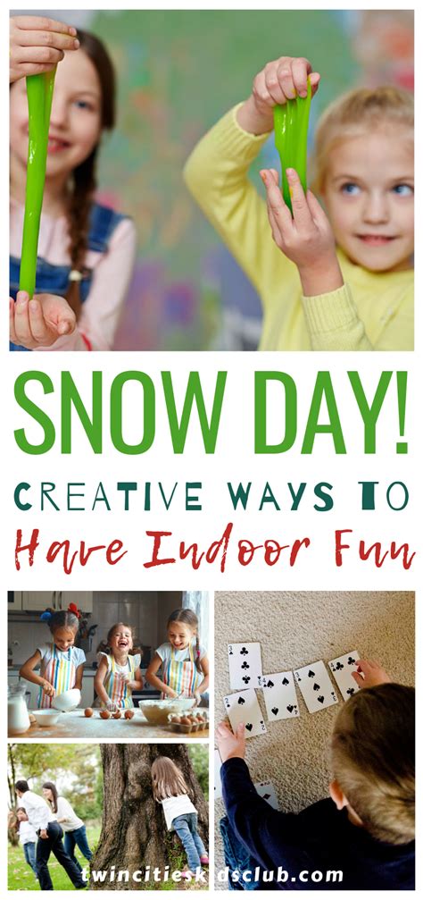 Snow Day Creative Ways To Have Indoor Fun Indoor Fun Kids