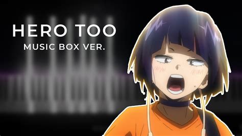 Hero Too Music Box Ver My Hero Academia 4th Season Episode 23