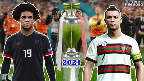 Bernardo and rafa barely did. PES 2020 | FINAL UEFA EURO 2021 - Portugal vs Germany Full ...