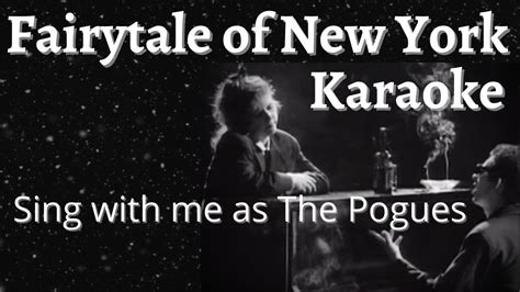 Fairytale of New York Karaoke (Kirsty only) Sing with me as Shane