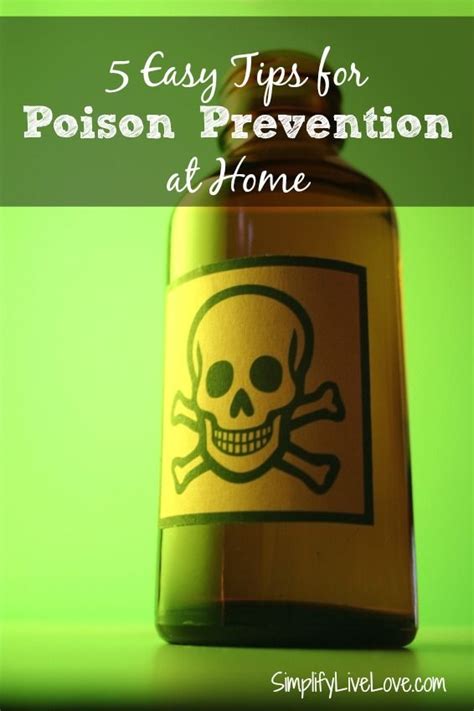5 Tips For Poison Prevention At Home Poison Prevention Good