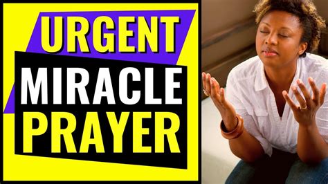 Urgent Miracle Prayer YouTube