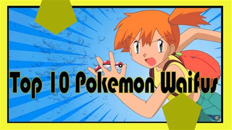 Top 10 Pokemon Waifus Youtube